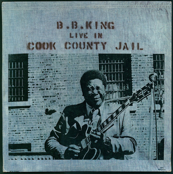 B.B. King - Live In Cook County Jail | Geffen Records (none) - main