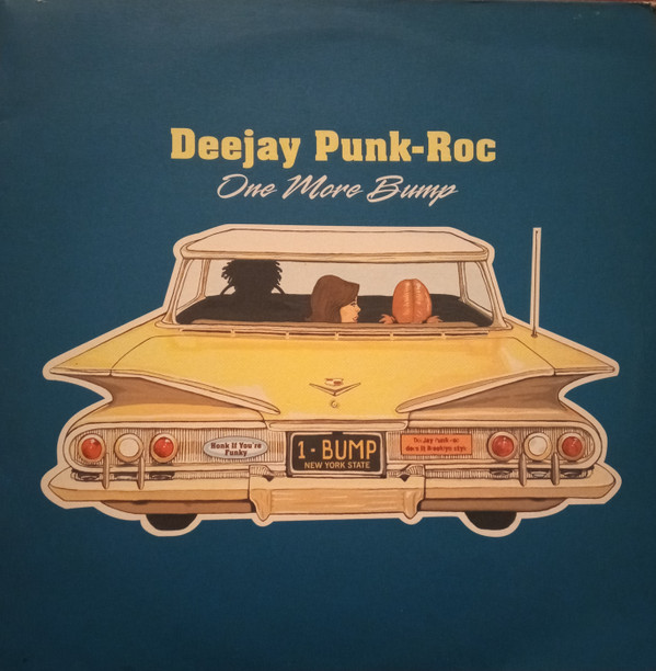 Deejay Punk-Roc - One More Bump | Independiente (ISOM 43T)