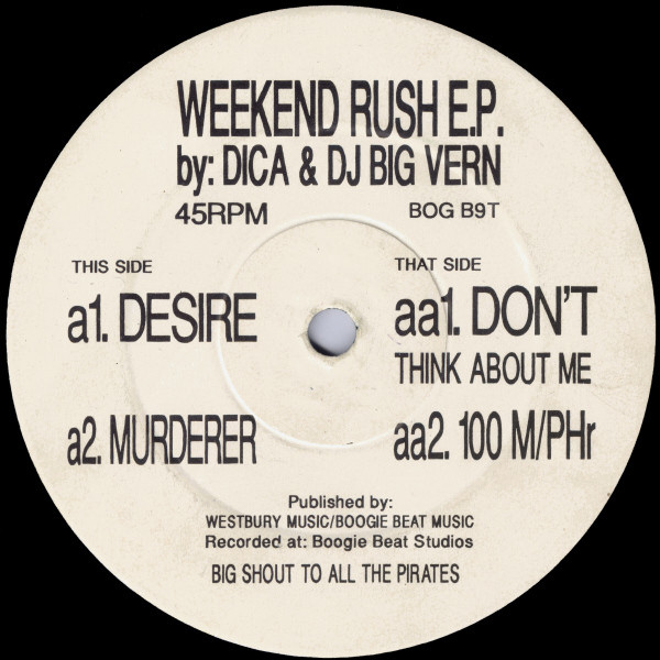 Dica & DJ Big Vern - Weekend Rush E.P. | Boogie Beat Records (BOG B9T)