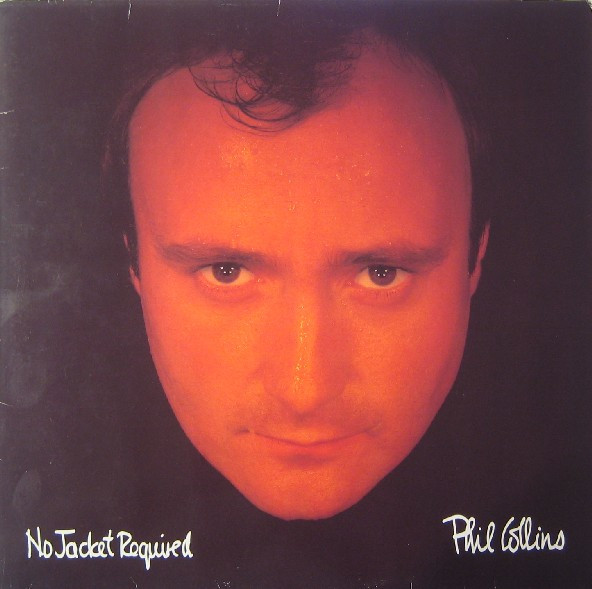 Phil Collins - No Jacket Required | WEA (251 699-1) - main Phil Collins - No Jacket Required | WEA (251 699-1) - main