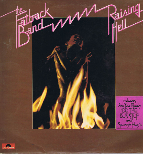 The Fatback Band - Raising Hell | Polydor (2391-203) The Fatback Band - Raising Hell | Polydor (2391-203)