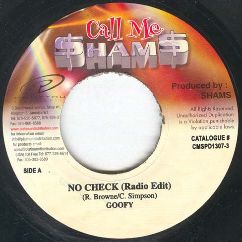 Goofy - No Check | Call Me $ham$ (CMSPD1307-3)