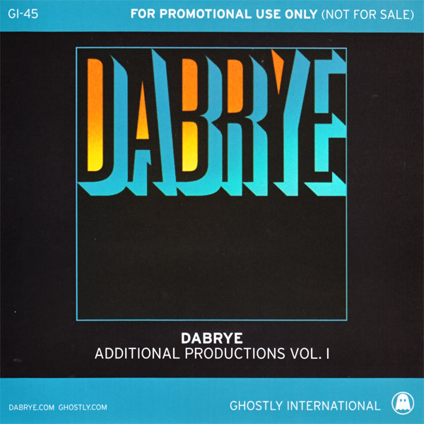 Dabrye - Additional Productions Vol. 1 | Ghostly International (GI-45)