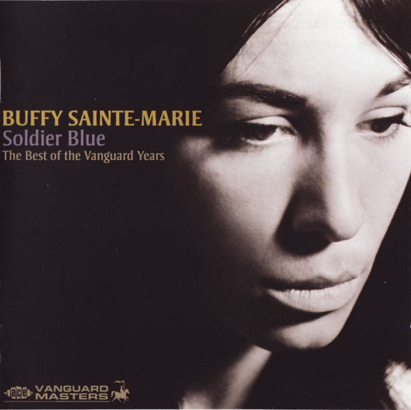 Buffy Sainte-Marie - Soldier Blue - The Best Of The Vanguard Years | Vanguard (VMD 74004)