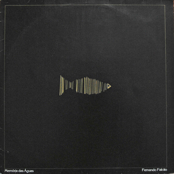 Fernando Falcão - Memória Das Águas | Poitou (POITOU 001) Fernando Falcão - Memória Das Águas | Poitou (POITOU 001)