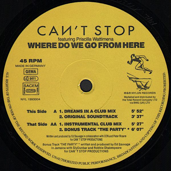 Can't Stop Featuring Priscilla Wattimena - Where Do We Go From Here | Nylon Records (NYL 1993004) - 3