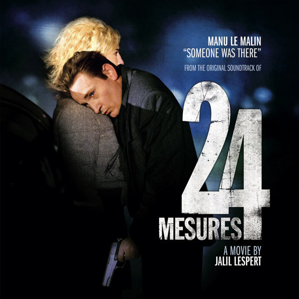 Manu Le Malin - Someone Was There (From The Original Soundtrack Of 24 Mesures) | UWe (UWe 240)