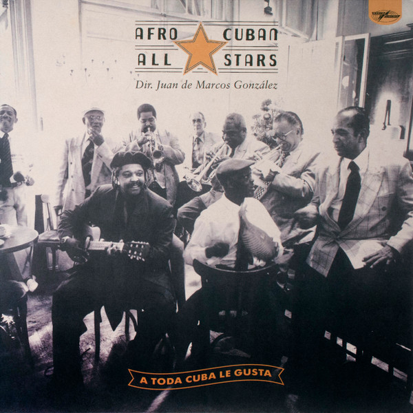 A Toda Cuba Le Gusta