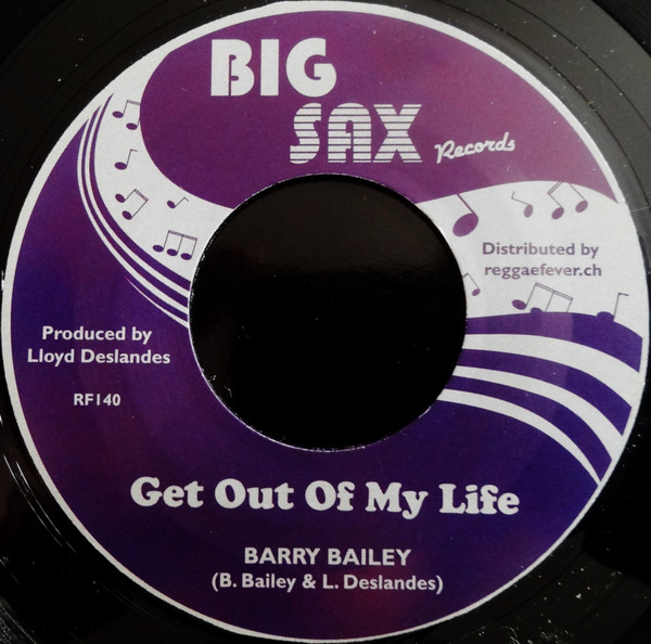 Barry Bailey - Get Out Of My Life | Big Sax Records (RF140)
