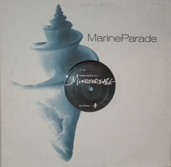 Steve Bug & DJ T. - Monsterbaze | Marine Parade (MAPA011) - 2