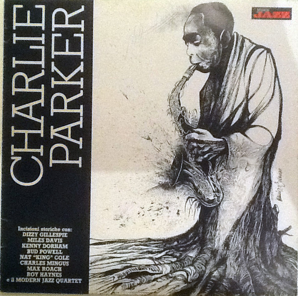 Charlie Parker - Charlie Parker | Musica Jazz (2MJP 1030)