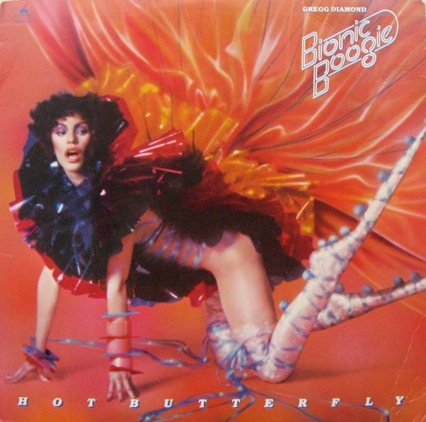 Gregg Diamond , Bionic Boogie - Hot Butterfly | Polydor (PD-1-6162)
