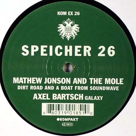 Mathew Jonson And The Mole / Axel Bartsch - Speicher 26 | Kompakt Extra (KOM EX 26)