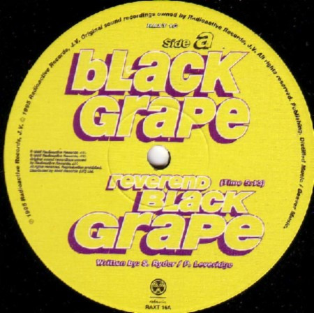 Black Grape - Reverend Black Grape | Radioactive (RAXT 16) - 3