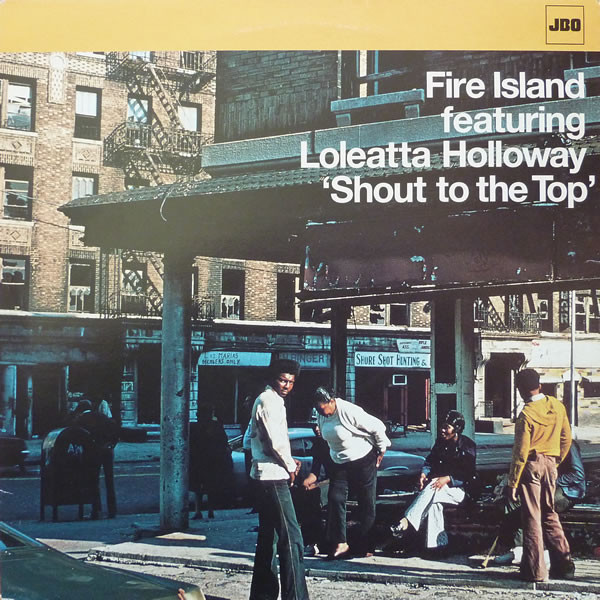 Fire Island  &  Loleatta Holloway - Shout To The Top | JBO (JNR5001576)