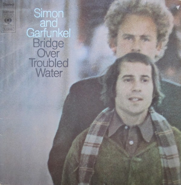Simon & Garfunkel - Bridge Over Troubled Water | CBS (S 63699)