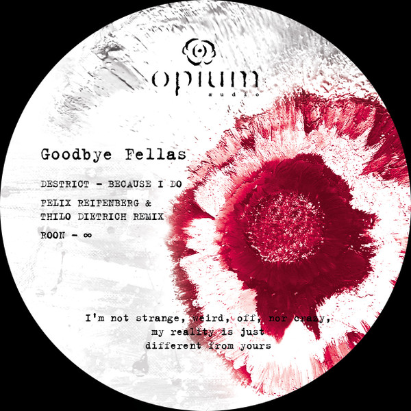 Destrict - Goodbye Fellas | Opium Audio (OPIUM004) - 2 Destrict - Goodbye Fellas | Opium Audio (OPIUM004) - 2