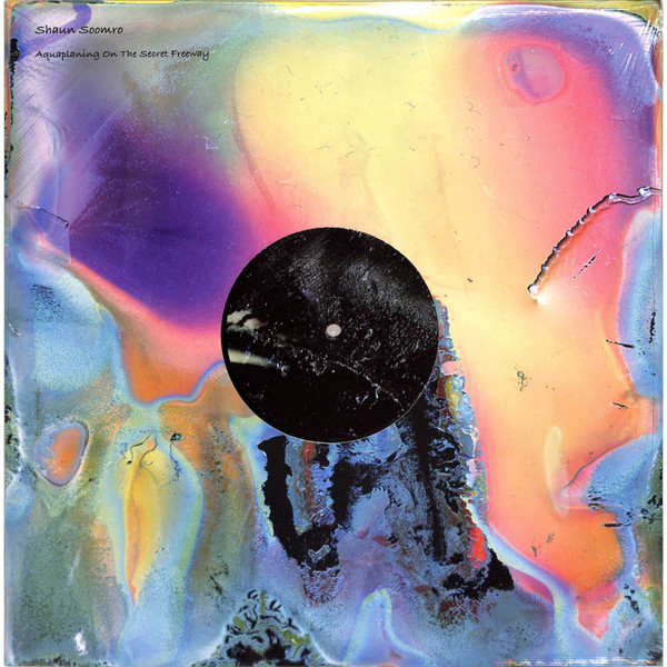 Shaun Soomro - Aquaplaning On The Secret Freeway | LMD Recordings (LMD022) Shaun Soomro - Aquaplaning On The Secret Freeway | LMD Recordings (LMD022)