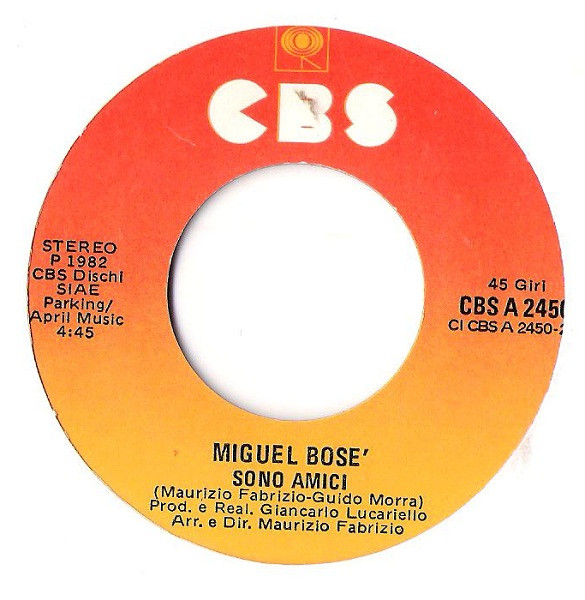 Miguel Bosé - Bravi Ragazzi | CBS (CBS A 2450) - 4