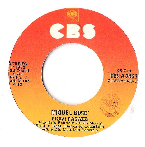 Miguel Bosé - Bravi Ragazzi | CBS (CBS A 2450) - 3