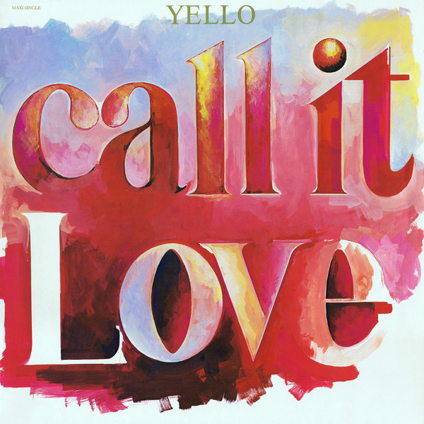Yello - Call It Love | Vertigo (888 311-1) - main