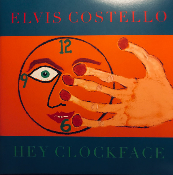 Elvis Costello - Hey Clockface | Concord Records (CRE01394) - main Elvis Costello - Hey Clockface | Concord Records (CRE01394) - main