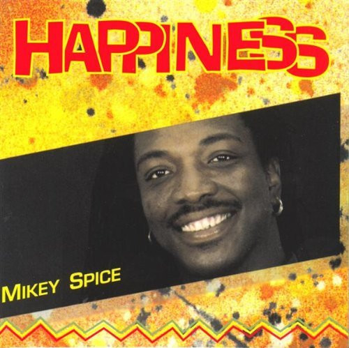 Mikey Spice - Happiness | Real Authentic Sound (RAS 3159)