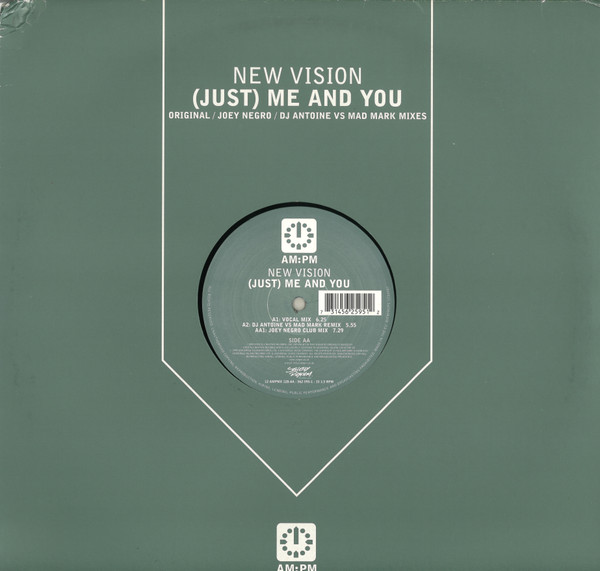 New Vision - (Just) Me And You | AM:PM (12 AMPMX 128) New Vision - (Just) Me And You | AM:PM (12 AMPMX 128)