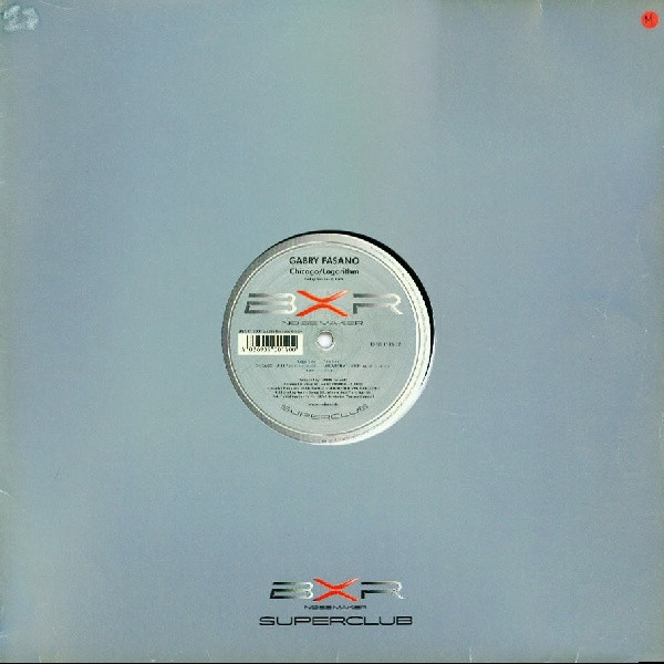 Gabry Fasano - Chicago / Logarithm | BXR (BXRG 1118-12) - 3