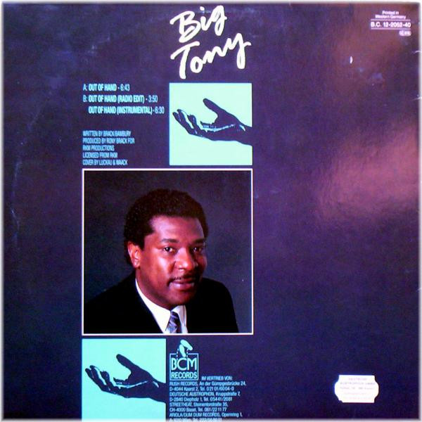Big Tony - Out Of Hand | BCM Records (B.C. 12-2052-40) - 2