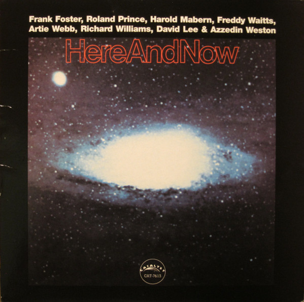 Frank Foster - Here And Now | Catalyst Records (CAT-7613)