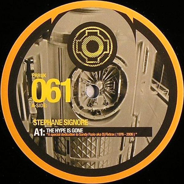 Stephane Signore - The Hype Is Gone EP | Planet Rhythm Records (PRRUK061)