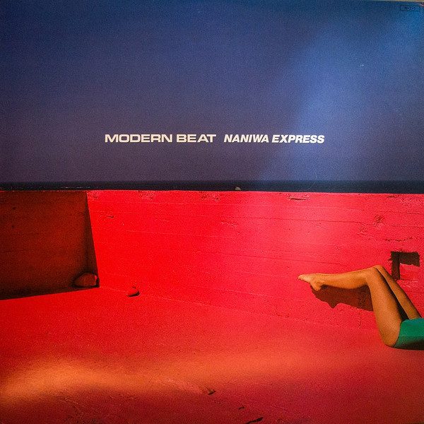 Naniwa Express - Modern Beat | CBS/Sony (28AH 1749(KD)) - 2