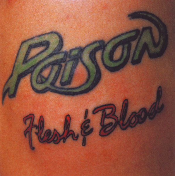 Poison - Flesh & Blood | EMI (EKPL-0107)