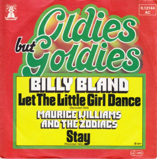 Billy Bland / Maurice Williams & The Zodiacs - Let The Little Girl Dance / Stay | Janus Records (6.12 144)