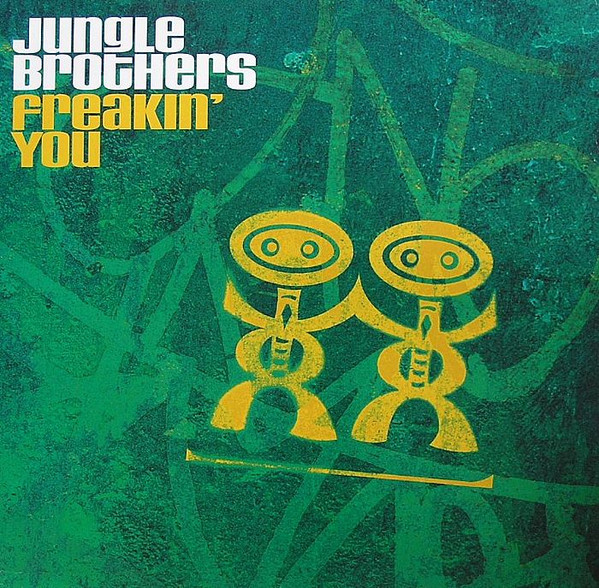 Jungle Brothers - Freakin' You | Gee Street (GEE 5008806)