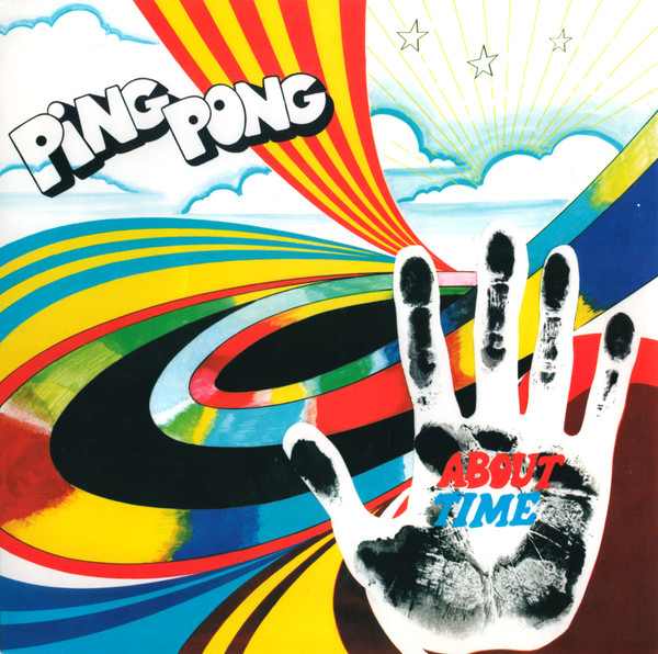 Ping Pong - About Time | Cinedelic Records (CNPL807) - main