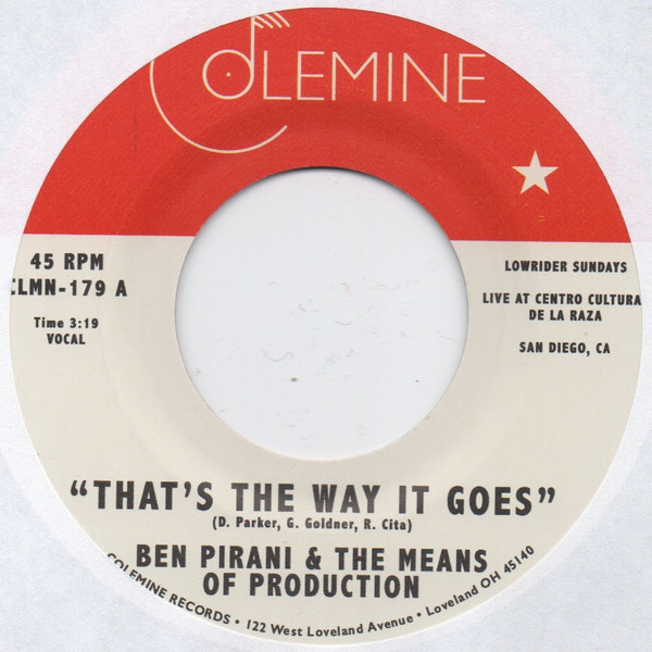 Ben Pirani & The Means of Production - That’s The Way It Goes / Dreamin’s For Free | Colemine Records (CLMN-179)