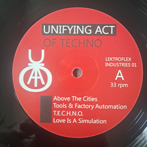 Unifying Act Of Techno - Yesterday Is No More | Lektroflex Industries Rec. (Lektroflex Industries 01) - 3 Unifying Act Of Techno - Yesterday Is No More | Lektroflex Industries Rec. (Lektroflex Industries 01) - 3