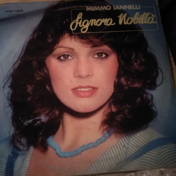 Mimmo Iannelli - Signora Nobiltà | Hilton Records (HLP 2353) - main Mimmo Iannelli - Signora Nobiltà | Hilton Records (HLP 2353) - main