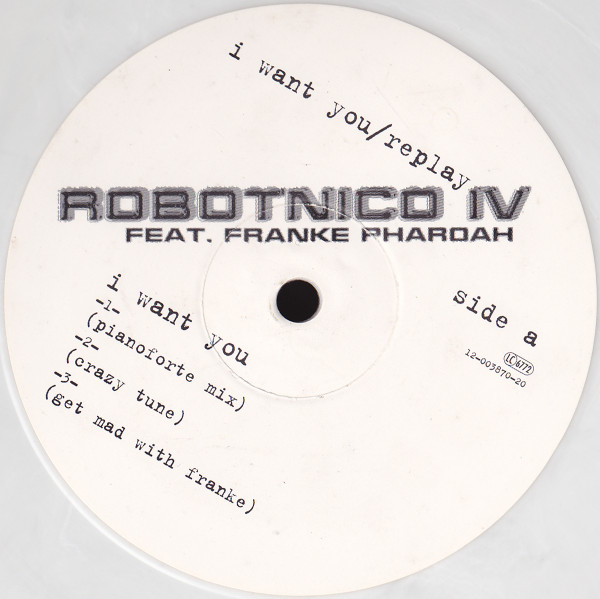 Robotnico - I Want You / Replay | Not On Label (12-003870-20)