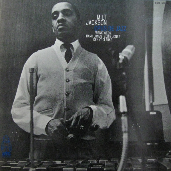 Milt Jackson - Opus De Jazz | BYG Records (BYG 529 104) - main