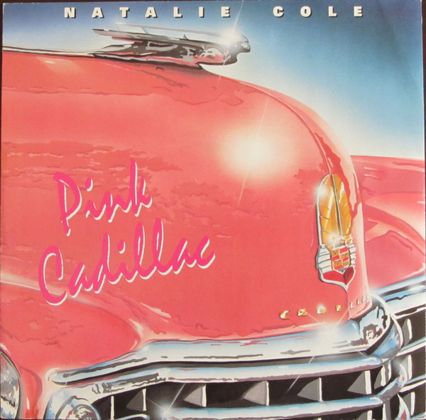 Natalie Cole - Pink Cadillac | EMI-Manhattan Records (12 MT 35) - main