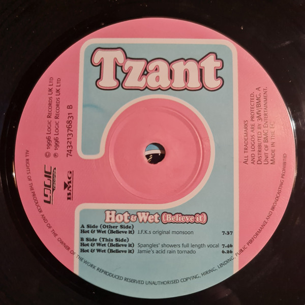 Tzant - Hot & Wet (Believe It) | Logic Records (74321376831) - 4