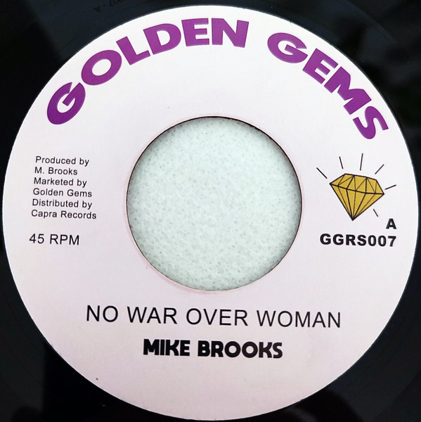 Mike Brooks - No War Over Woman | Golden Gems Recordings (GGRS007)
