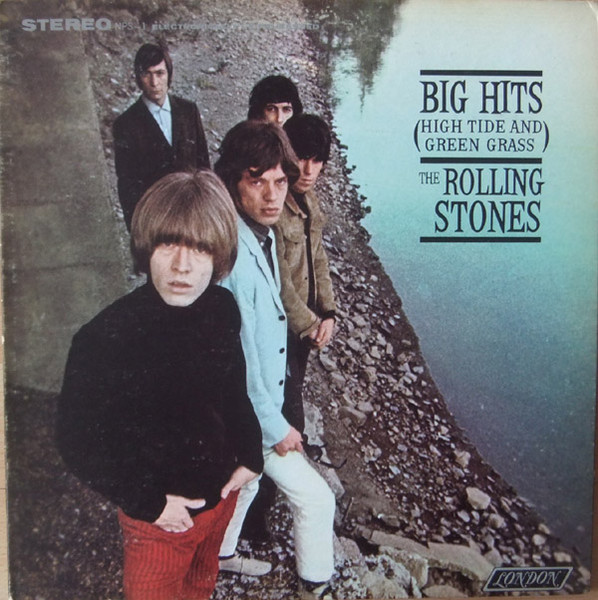 The Rolling Stones - Big Hits (High Tide And Green Grass) | London Records (NPS-1)