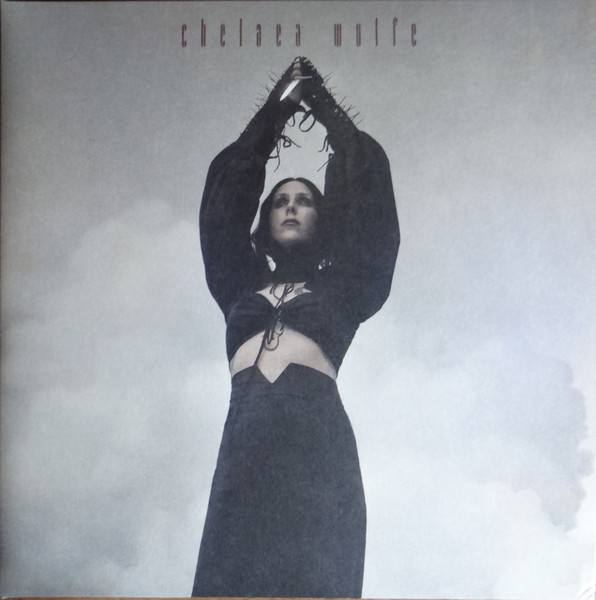 Chelsea Wolfe - Birth Of Violence | Sargent House (SH217)