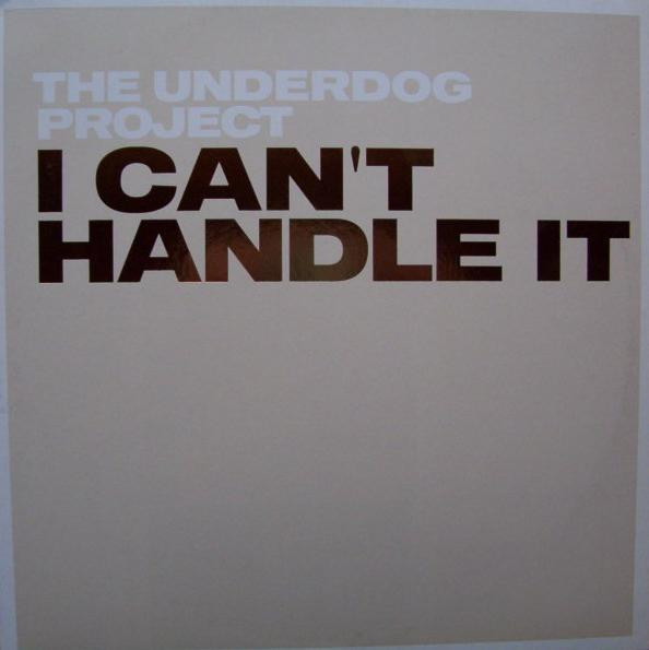 The Underdog Project - I Can't Handle It | Kontor Records (LDC007)