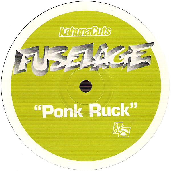 Fuselage - Ponk Ruck | Kahuna Cuts (KCUTS011)