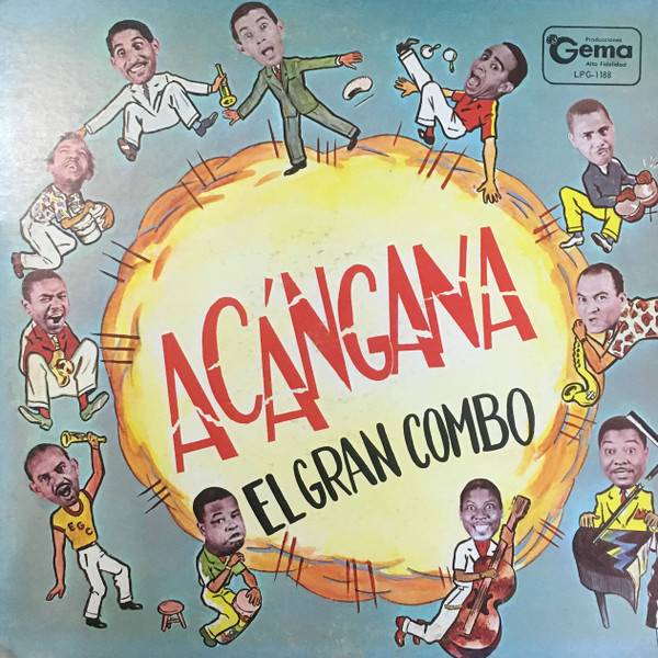 El Gran Combo - Acángana | Producciones Gema (LPG-1188) El Gran Combo - Acángana | Producciones Gema (LPG-1188)